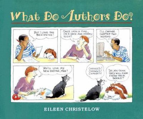 What Do Authors Do? 0606340726 Book Cover