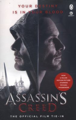 Assassin's Creed: The Official Film Tie-In 1405931507 Book Cover