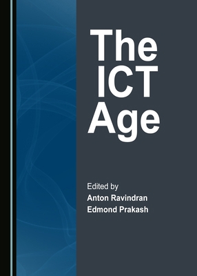 The ICT Age 1443887145 Book Cover