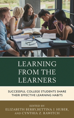 Learning from the Learners: Successful College ... 1442278609 Book Cover