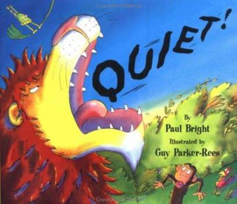 Quiet! 0439545129 Book Cover