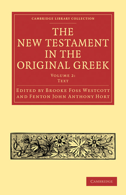 The New Testament in the Original Greek 1108007090 Book Cover