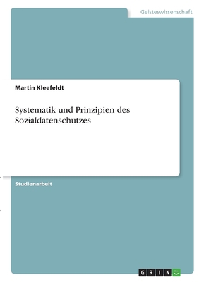 Systematik und Prinzipien des Sozialdatenschutzes [German] 3346320758 Book Cover
