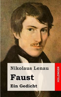 Faust: Ein Gedicht [German] 1482599902 Book Cover