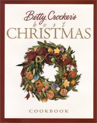 Betty Crocker's Best Christmas Cookbook 0028634659 Book Cover