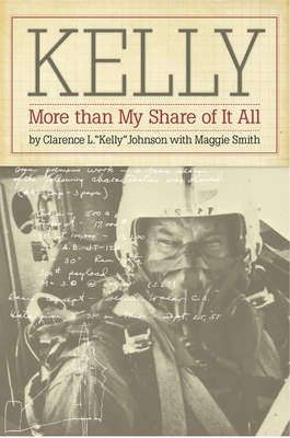 Kelly: More Than My Share of It All 0874744911 Book Cover