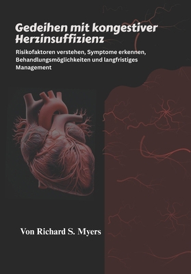 Gedeihen mit kongestiver Herzinsuffizienz: Risi... [German] B0FSKDRL6P Book Cover