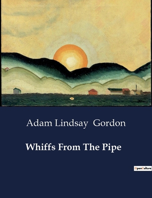 Whiffs From The Pipe B0CWGGR846 Book Cover