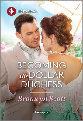 Becoming His Dollar Duchess 1335831800 Book Cover