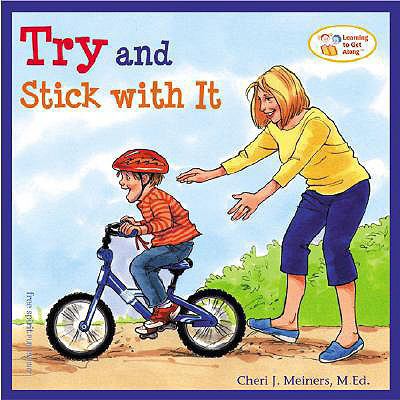 Try and Stick with It 1417641754 Book Cover