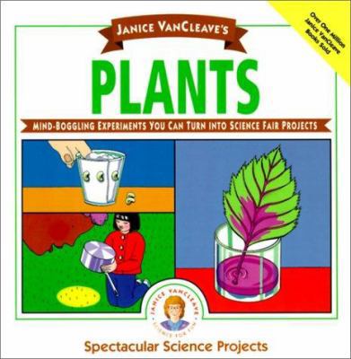 Janice VanCleave's Plants: Mind-Boggling Experi... 0613081269 Book Cover