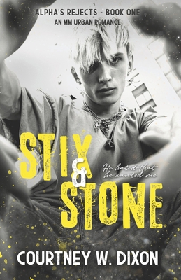 Stix & Stone - MM Urban Romance B0CJHP9VWX Book Cover