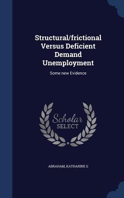 Structural/frictional Versus Deficient Demand U... 134030807X Book Cover