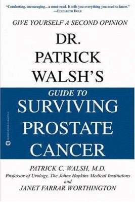 Dr. Patrick Walsh's Guide to Surviving Prostate... 0446679143 Book Cover