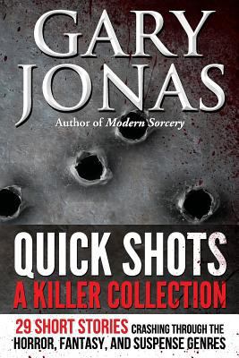 Quick Shots: A Killer Collection 1502856611 Book Cover