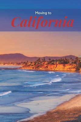 Moving to California: Blank Lined Journal 1096103737 Book Cover