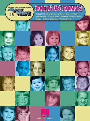 One Hundred Kids' Songs: E-Z Play Today Volume 118 0634025244 Book Cover