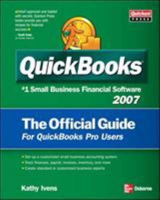 QuickBooks 2007 the Official Guide 0072263458 Book Cover