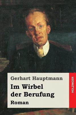Im Wirbel der Berufung: Roman [German] 1544866224 Book Cover