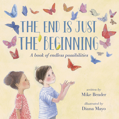 The End Is Just the Beginning 1984896946 Book Cover