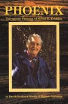 Phoenix: Therapeutic Patterns of Milton H. Eric... 0916990109 Book Cover