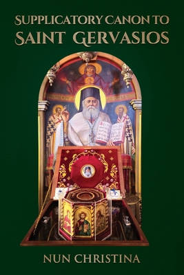 Supplicatory Canon to Saint Gervasios B0GQ35T2BT Book Cover