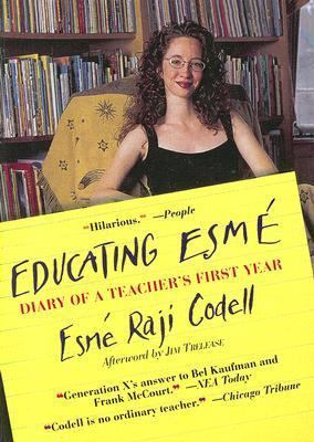Educating Esme: Diary of a Teacher's First Year 0606287736 Book Cover