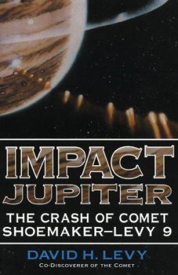 Impact Jupiter: The Crash of Comet Shoemaker-Le... 0738208809 Book Cover