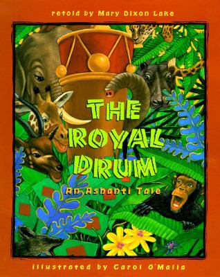 The Royal Drum: An Ashanti Tale 1572551402 Book Cover