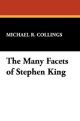 The Many Facets of Stephen King 0930261143 Book Cover