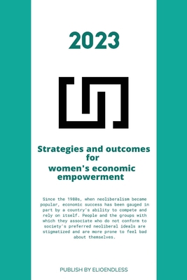 Strategies and outcomes for women's economic em... 2196266159 Book Cover