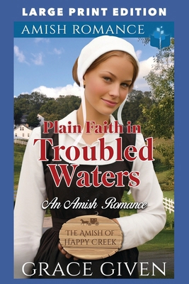 Plain Faith in Troubled Waters: Large Print Edi... B0F1XTBTMT Book Cover