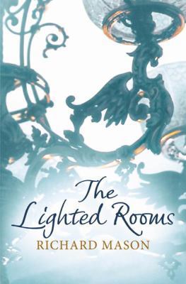 The Lighted Rooms 0297853201 Book Cover