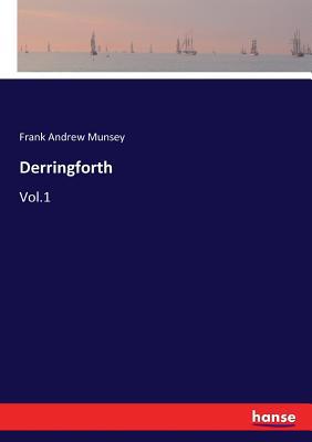 Derringforth: Vol.1 3337024963 Book Cover