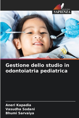 Gestione dello studio in odontoiatria pediatrica [Italian] 6208274303 Book Cover