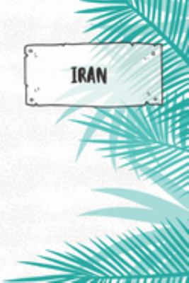 Iran: Punktiertes Reisetagebuch Notizbuch oder Reise Notizheft Gepunktet - Reisen Journal für Männer und Frauen mit Punkten (German Edition)