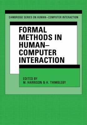 Formal Methods in Human-Computer Interaction 0521448670 Book Cover
