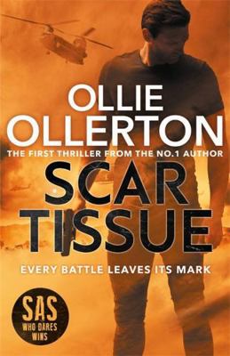 Scar Tissue: The Debut Thriller from the No.1 B... 1788703812 Book Cover