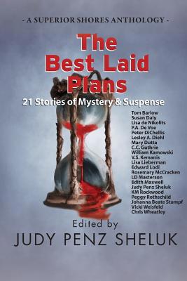 The Best Laid Plans: 21 Stories of Mystery & Su... 1989495001 Book Cover