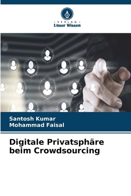 Digitale Privatsphäre beim Crowdsourcing [German] 6630147383 Book Cover