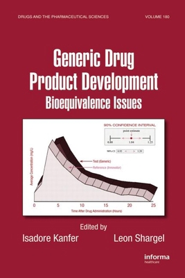 Generic Drug Product Development: Bioequivalenc... 0849377846 Book Cover