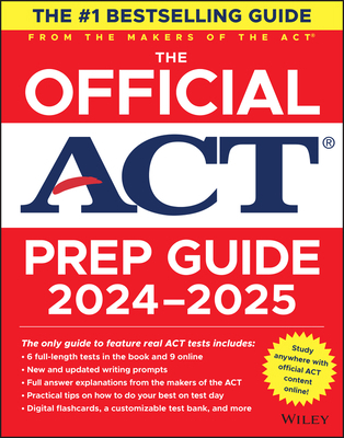 The Official ACT Prep Guide 2024-2025: Book + 9... 1394259913 Book Cover