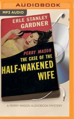 The Case of the Half-Wakened Wife 153182773X Book Cover
