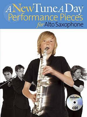 A New Tune a Day - Performance Pieces for Alto ... 1846094038 Book Cover