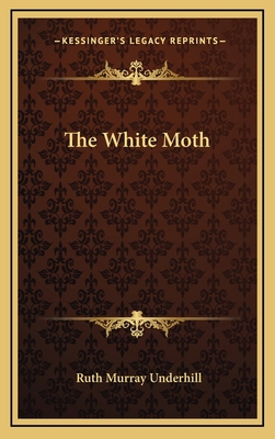 The White Moth 1163671932 Book Cover