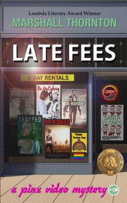 Late Fees: A Pinx Video Mystery 1729164064 Book Cover