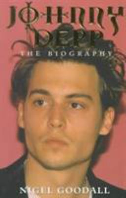 Johnny Depp: The Biography 1857823419 Book Cover