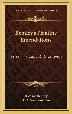 Bentley's Plautine Emendations: From His Copy o... 116368323X Book Cover