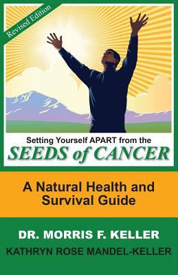 Setting Yourself Apart from the Seeds of Cancer... 9769529117 Book Cover