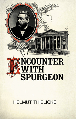 Encounter with Spurgeon 0227676556 Book Cover